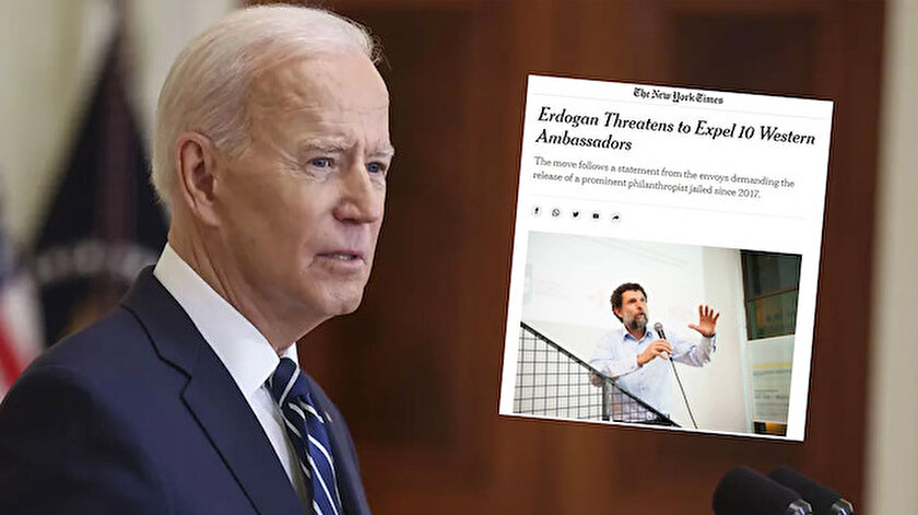 New York Times 10 büyükelçinin skandal açıklamasını manşetine taşıdı: Arkasındaki itici güç Biden