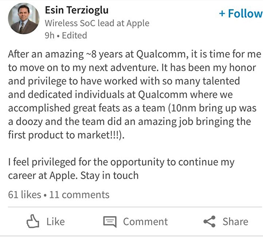 Esin Terzioğlu'nun doğrudan LinkedIn üzerinden yaptığı açıklama. Terzioğlu, özetle Qualcomm'da geçen sekiz yıl ardından yoluna Apple ile devam edeceği için kendini çok şanslı hissettiğini bildiriyor. 