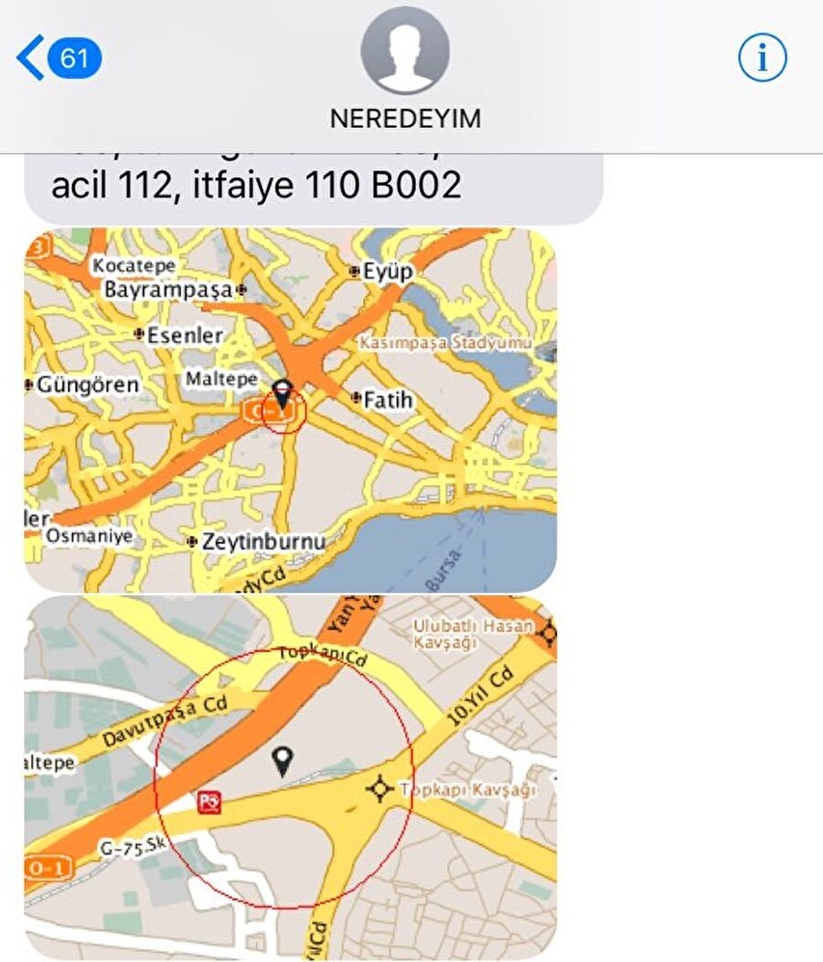 Metin mesajı sonrasında harita üzerinde konum bilgisini gösteren üç fotoğraf da gönderiliyor.