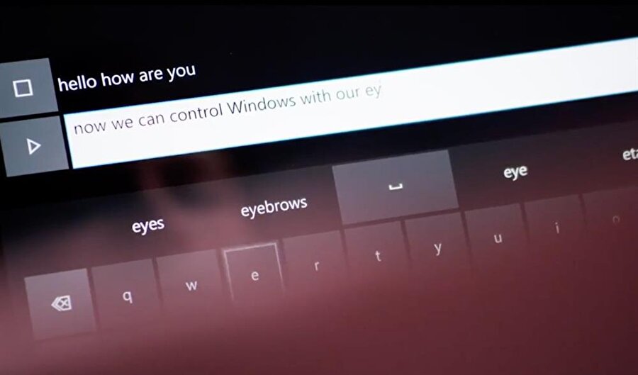Microsoft, Windows 10 için test ettiği yeni özellikle kullanıcıların bilgisayarlara gözle kontrol etmesini sağlıyor. 