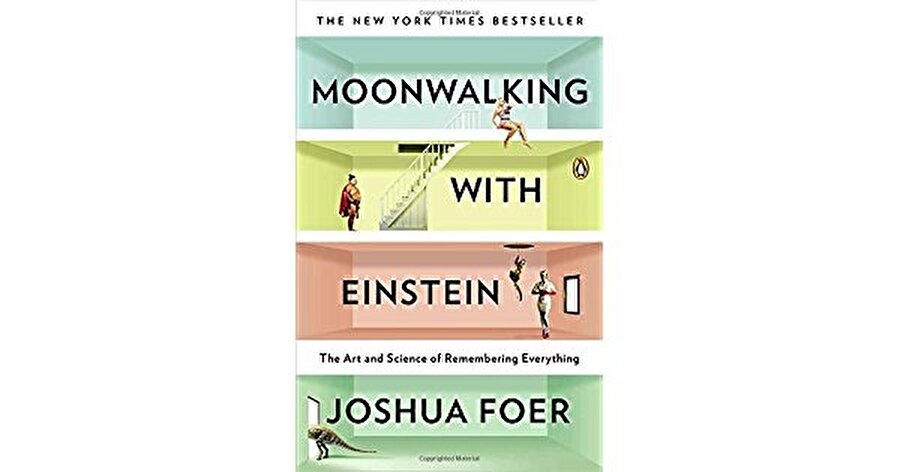 * Moonwalking with Einstein: The Art and Science of Remembering Everything, by Joshua Foern