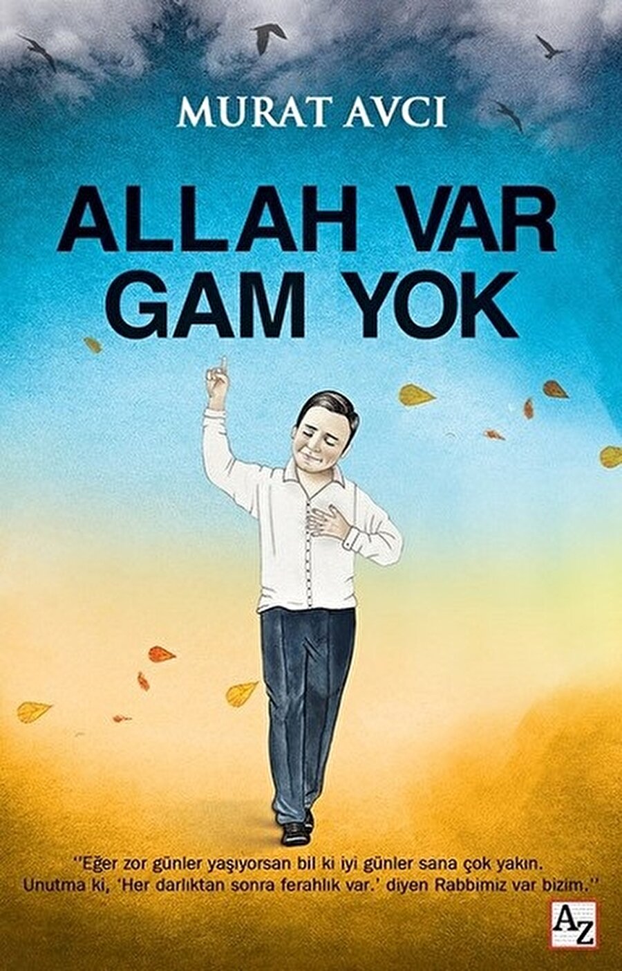 Allah Var Gam Yok kitabı