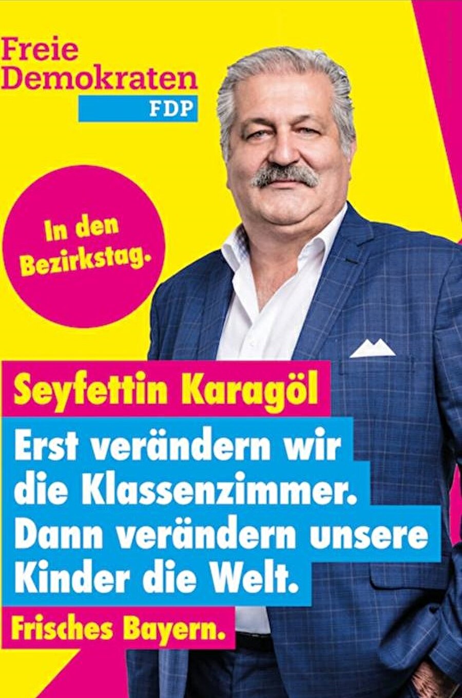 Bavyera seçimlerinde yarışan Seyfettin Karagöl'ün seçim afişi. 