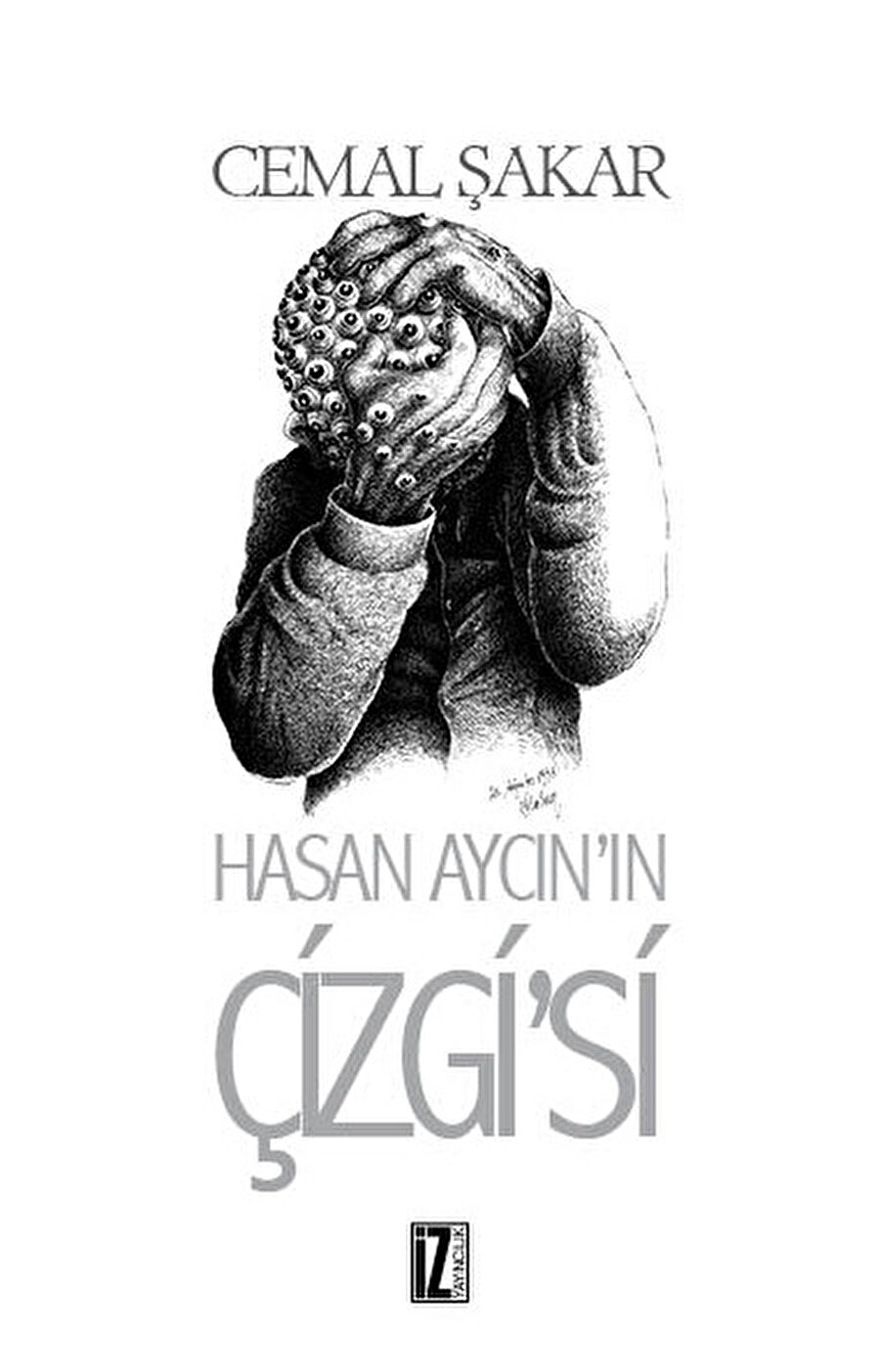 Hasan Aycın'ın çizgisi - Cemal Şakar