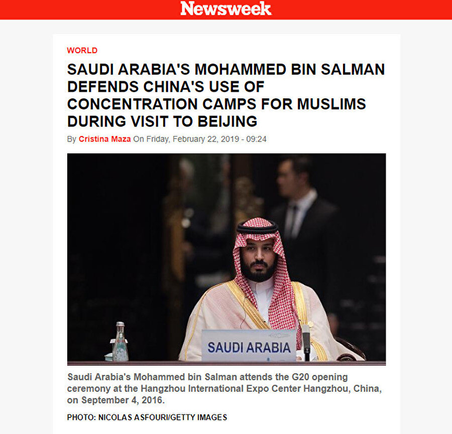 Uluslararası toplumda gazeteci Cemal Kaşıkçı cinayeti nedeniyle tepki gören Veliaht Prens Muhammed'in söz konusu açıklamalarını Newsweek dergisi, 'Suudi Arabistan'ın Muhammed Bin Selman'ı Pekin ziyaretinde Çin'in Müslümanlar için kullandığı toplama kamplarını savundu.' manşetiyle okurlarına duyurdu.