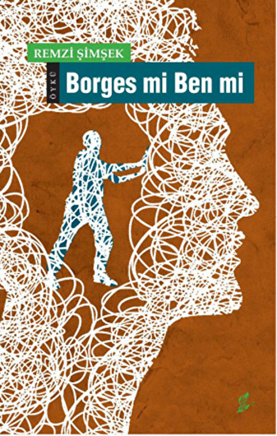 Borges mi Ben mi, Remzi Şimşek, Okur Kitaplığı, Öykü