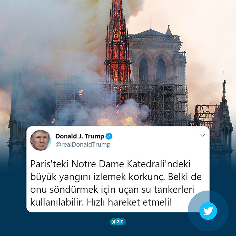 ABD Başkanı Donald Trump'ın Notre Dame Katedrali'nde çıkan yangın sonrası yayınladığı mesaj.