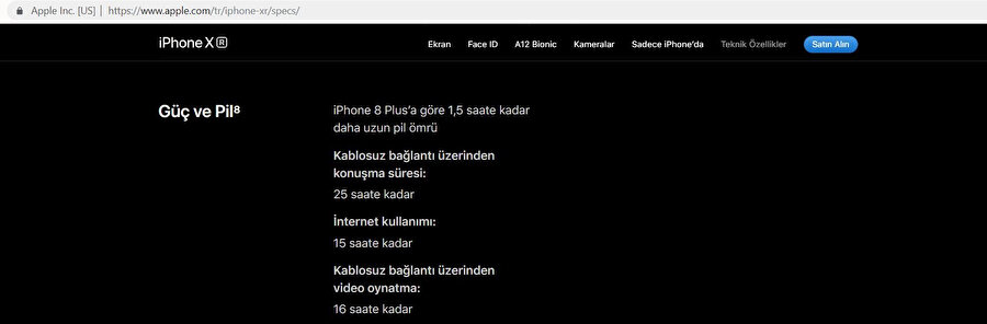 iPhone XR, Apple web sitesinde batarya ömrü konuşma süresi olarak '25 saate kadar' şeklinde geçiyor. 