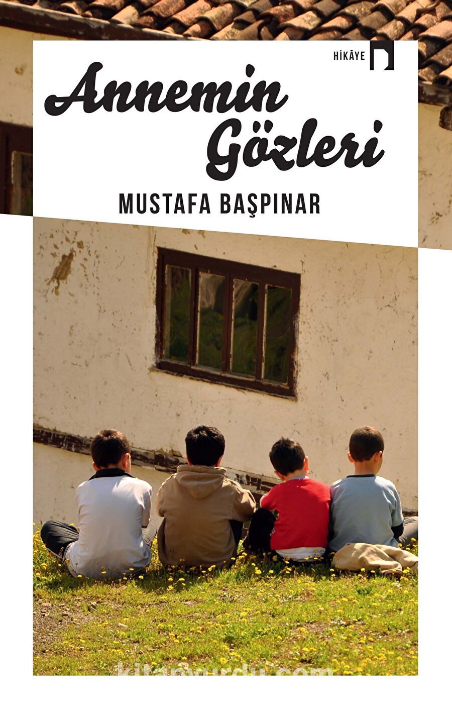 Annemin Gözleri, Mustafa Başpınar, Dergâh Yayınları