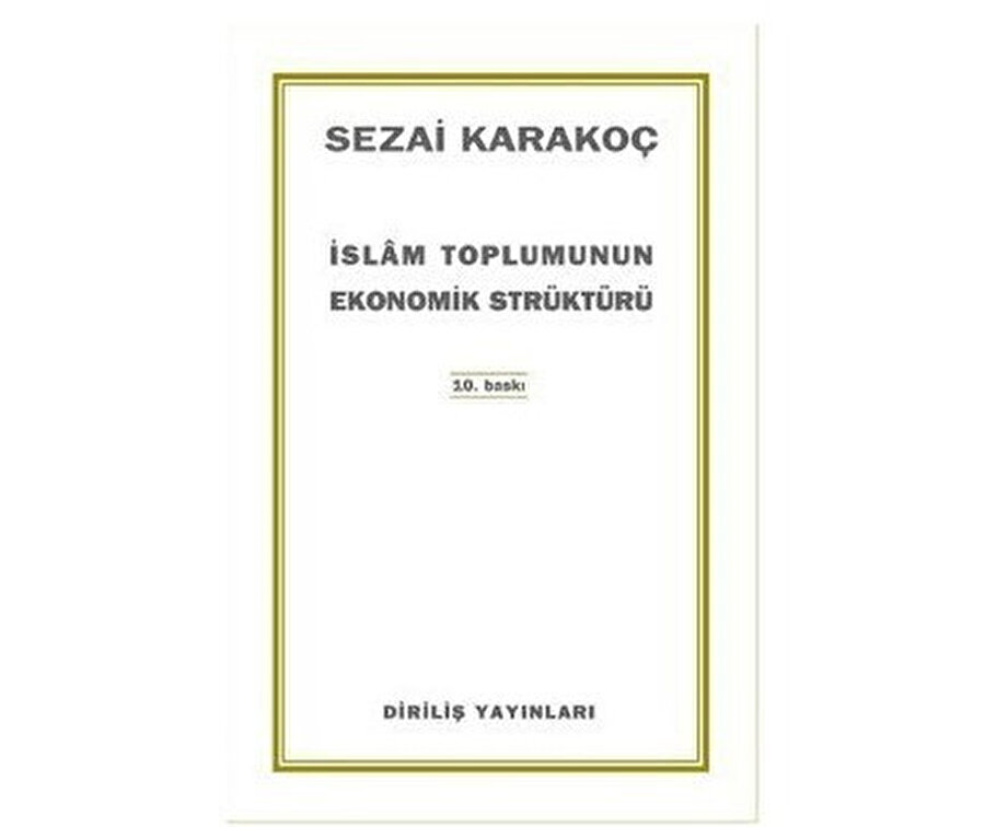 İslâm Toplumunun Ekonomik Strüktürü, Sezai Karakoç.