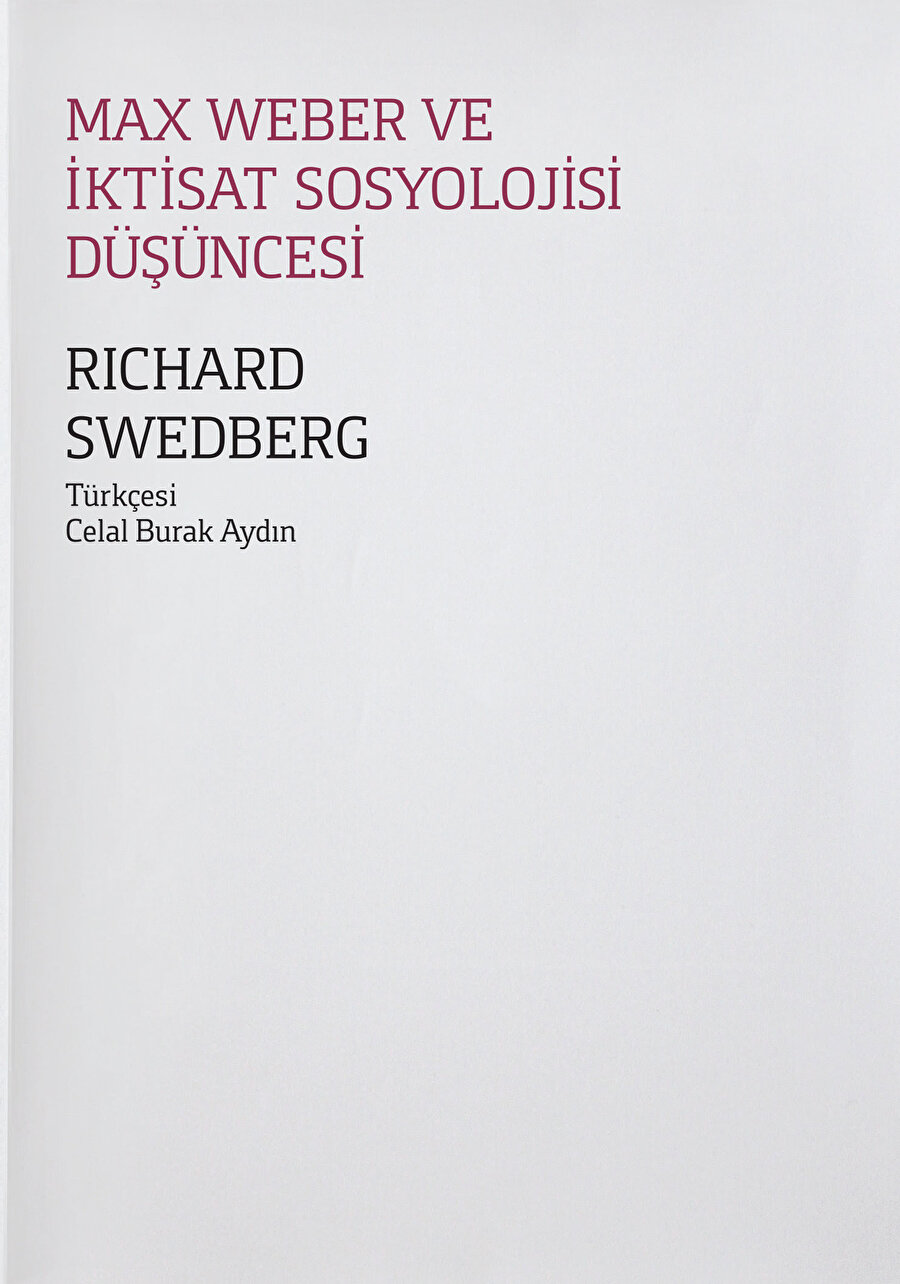 Max Weber ve İktisat Sosyolojisi Düşüncesi, Richard Swedberg, Dergah Yayınları