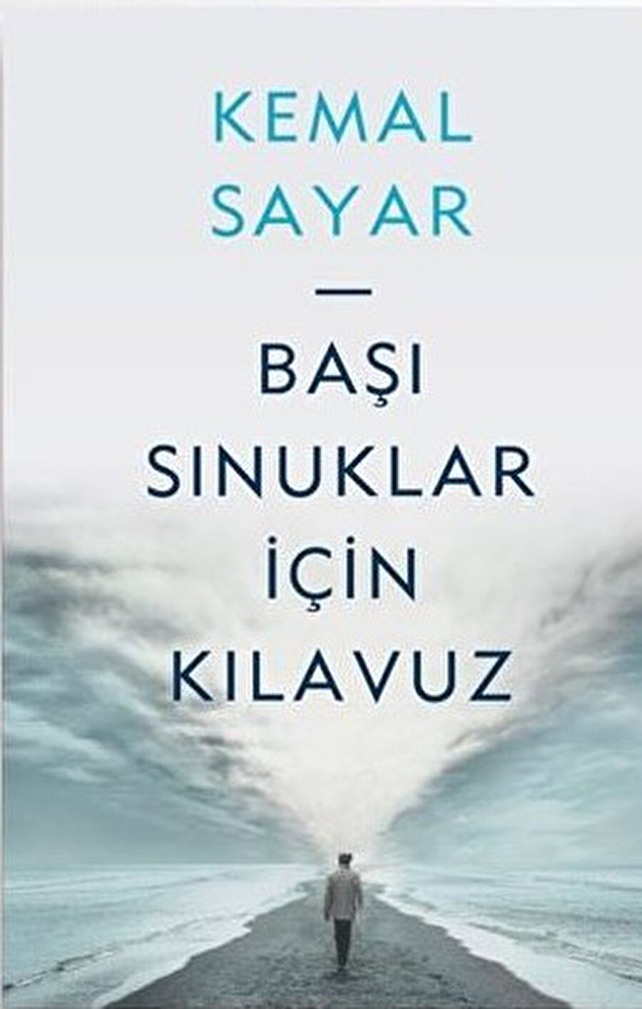 Başı Sınuklar İçin Kılavuz, Kemal Sayar, Kapı Yayınları