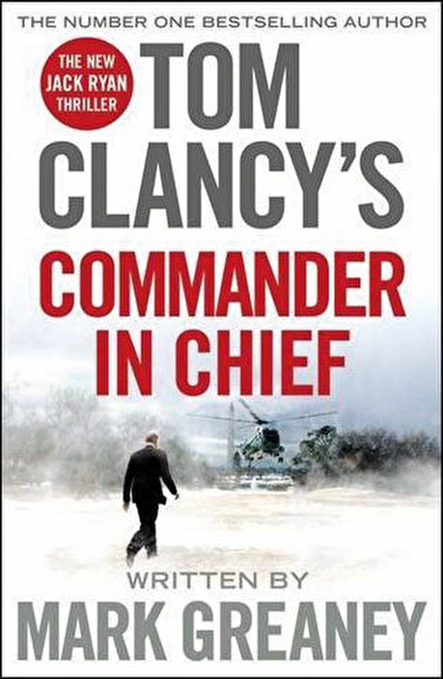 Tom Clancy’nin yazdığı 'Commander in Chief' (Başkomutan) kitabı...