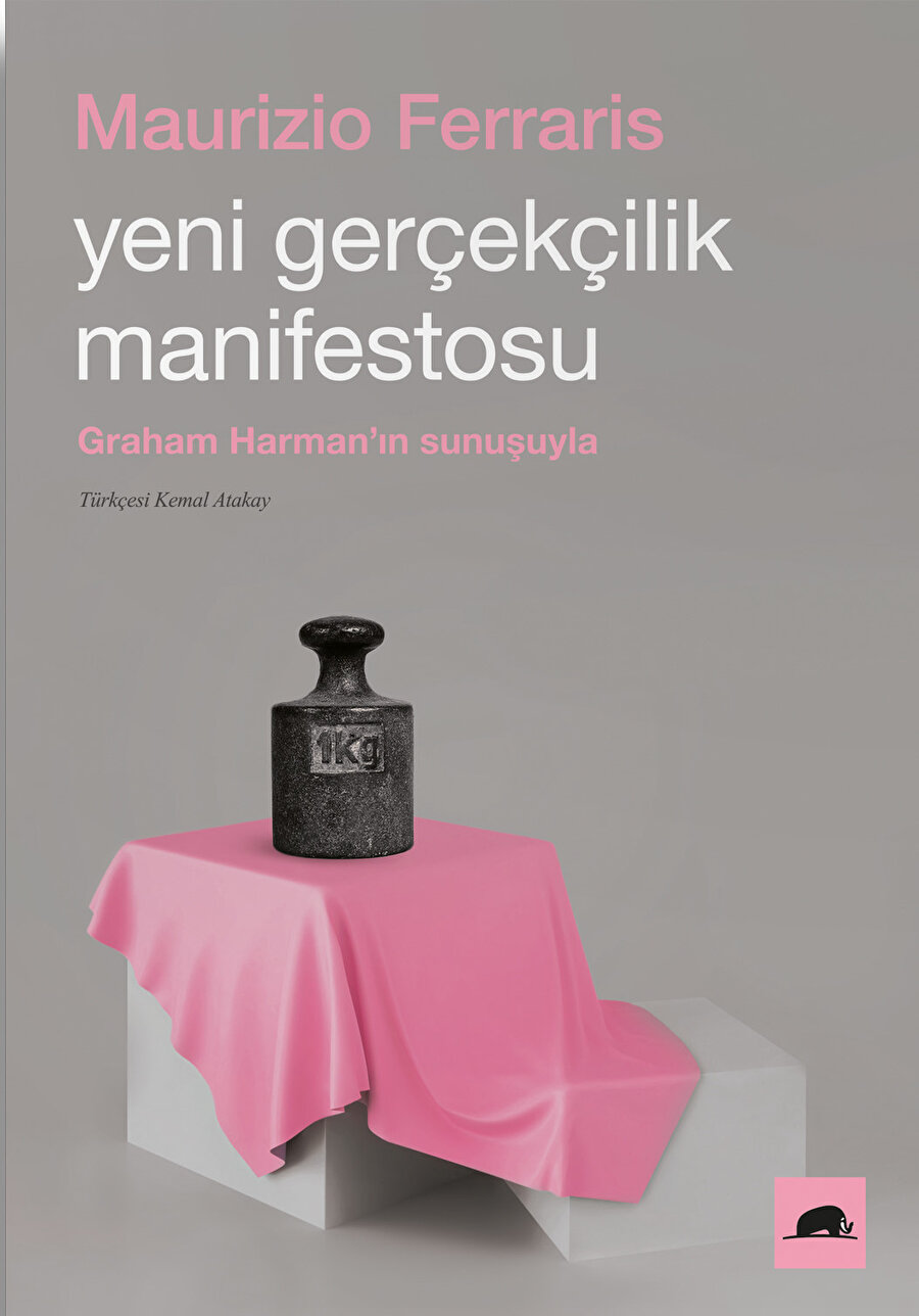 Yeni Gerçeklik Manifestosu, Maurizio Ferraris, çev. Kemal Atakay, Kolektif Kitap