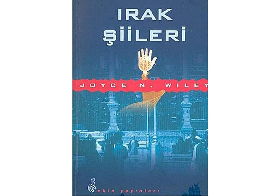 Joyce N. Wiley, Irak Şiileri, Ekin Yayınları