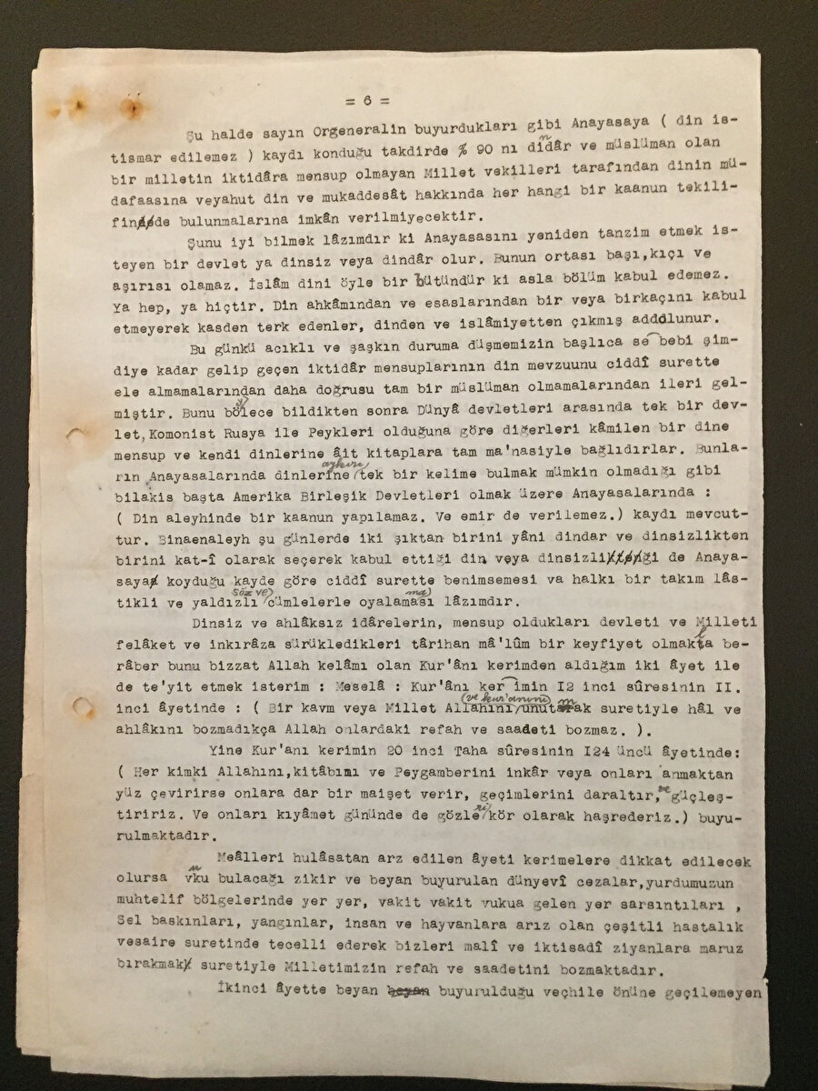 Ayrıca mektup da, "İnkılâpçıyız diyerek mütemadiyen inkılâp yapmağa kalkılırsa devlet idaresindeki istikrar bozulur. Fayda yerine zarar husule gelir" ifadesi de var...