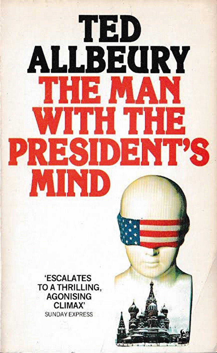 “The man with the President’s mind” kitabı 1977 basımıdır...