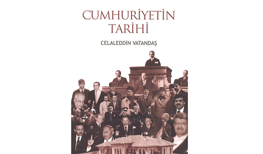 Celalettin Vatandaş, Cumhuriyetin Tarihi, Pınar Yayınları