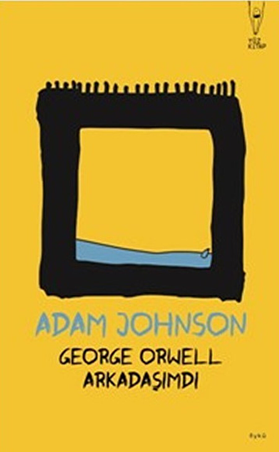 George Orwell Arkadaşımdı, Adam Johnson