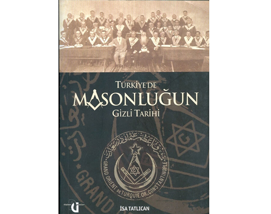 İsa Tatlıcan, Türkiye’de Masonluğun Gizli Tarihi