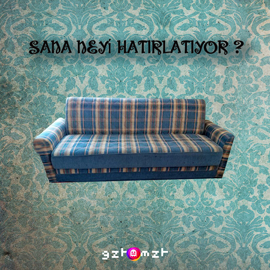 Çekyat sana neyi hatırlatıyor?