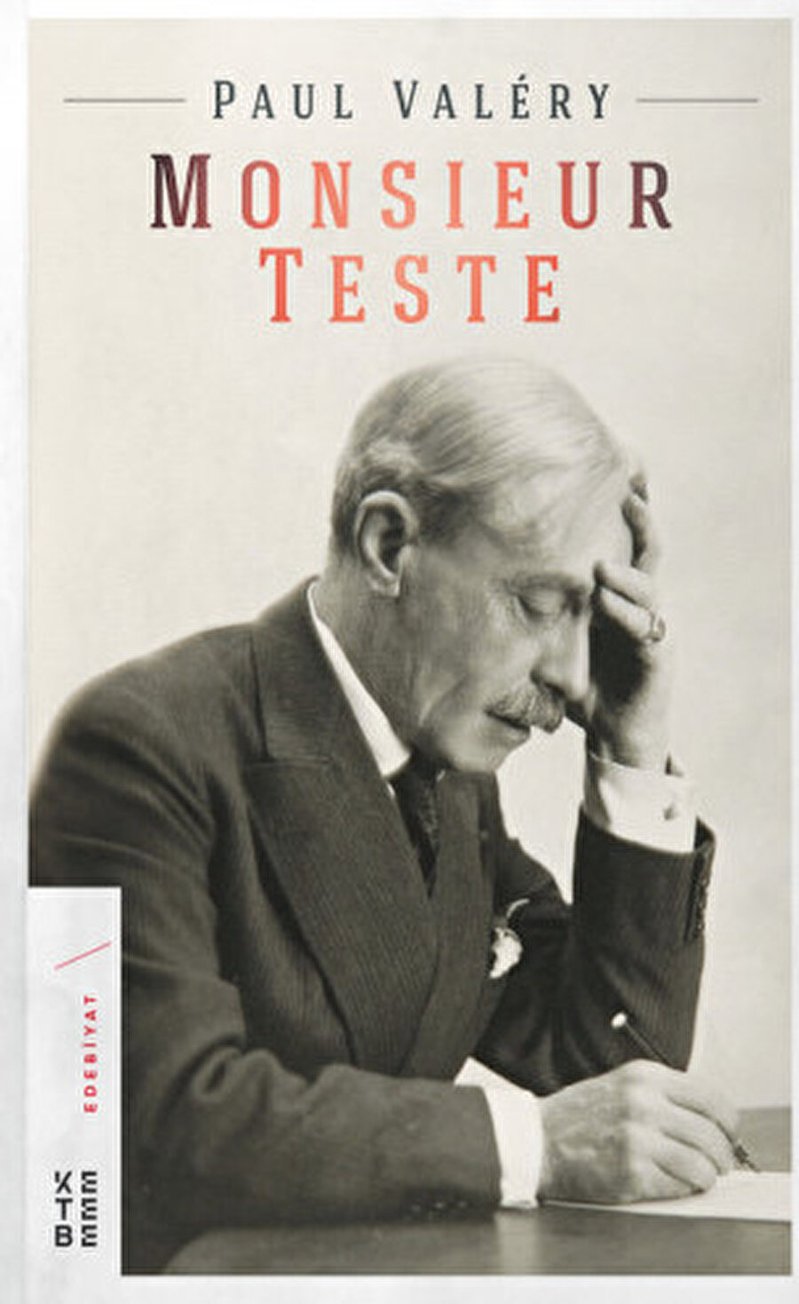 Monsieur Teste, Paul Valéry’nin bilincidir ve Valéry’nin uzun yıllar boyunca kendi kendisiyle yaptığı bir sohbettir.
