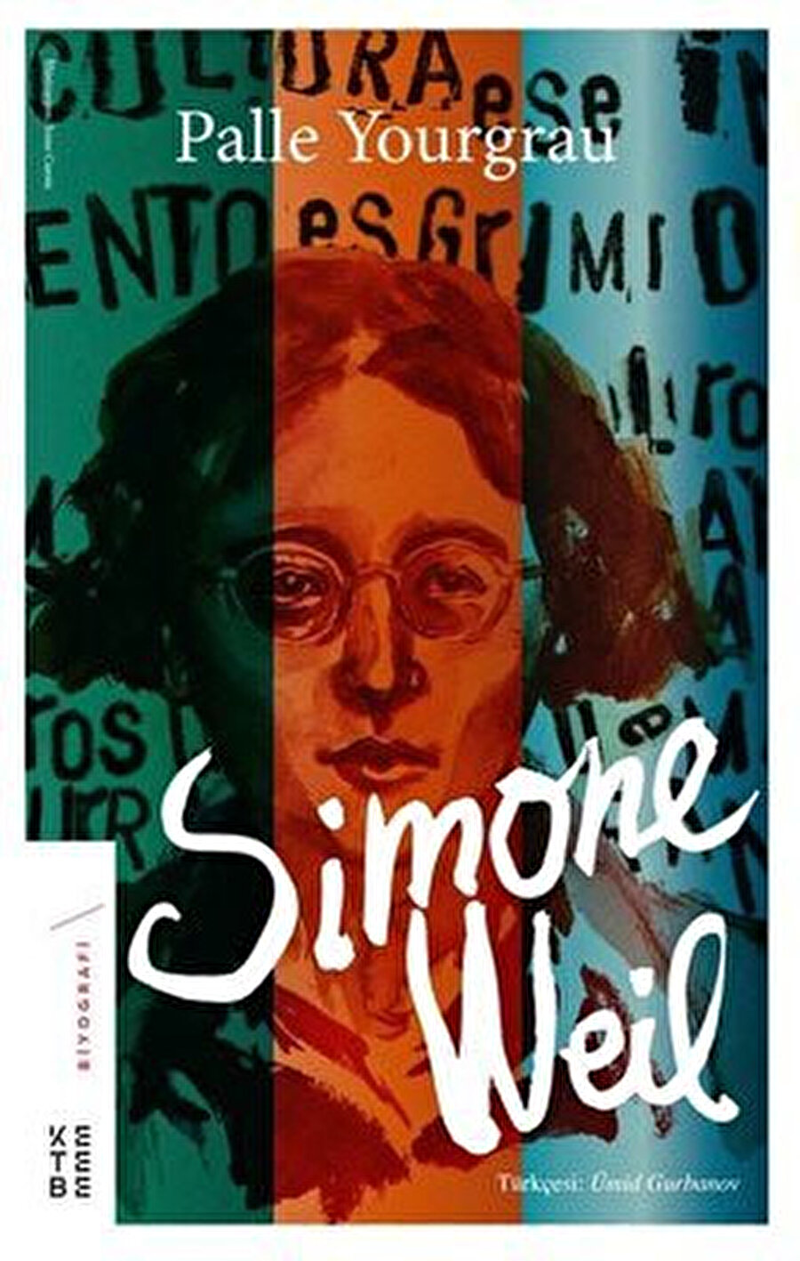 Simone Weil gerek Batı dünyasında gerekse bizde son yıllarda yeniden keşfedilen bir mistik düşünür.