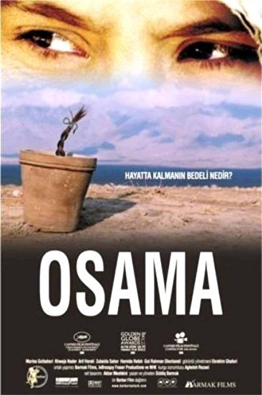 2003 tarihli Afgan yapımı Osama filmi Taliban yönetimi esnasında erkek çocuğu kılığına giren bir genç kızın hikâyesini anlatır