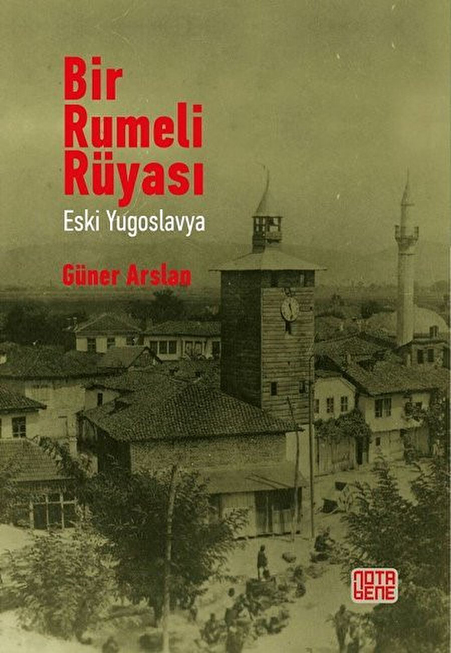 Bir Rumeli Rüyası: Eski Yugoslavya ise Güner Arslan’ın ilk öykü kitabı. 