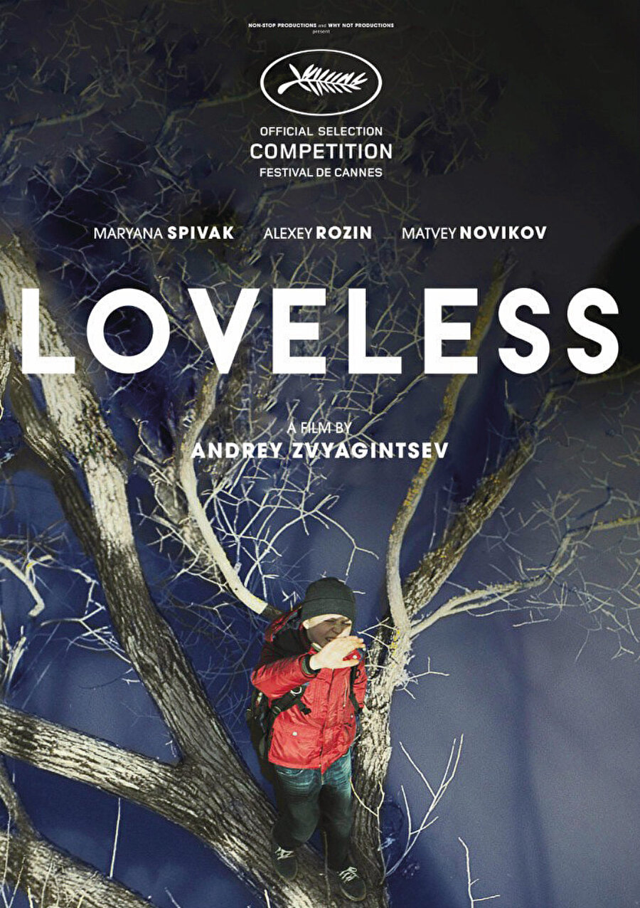 Loveless ,boşanma arifesinde çocuklarını gözden çıkarma noktasına gelen bir çiftin hikâyesini anlatan Loveless (Nelyubov), Rus yönetmen Andrey Zvyagintsev’in filmi. Dönüş, Sürgün, Leviathan filmleriyle ülkemizde de sadık bir seyirci kitlesi edinen yönetmen, Loveless ile 70. Cannes Festivali’nde Jüri Özel Ödülü’ne layık görüldü.