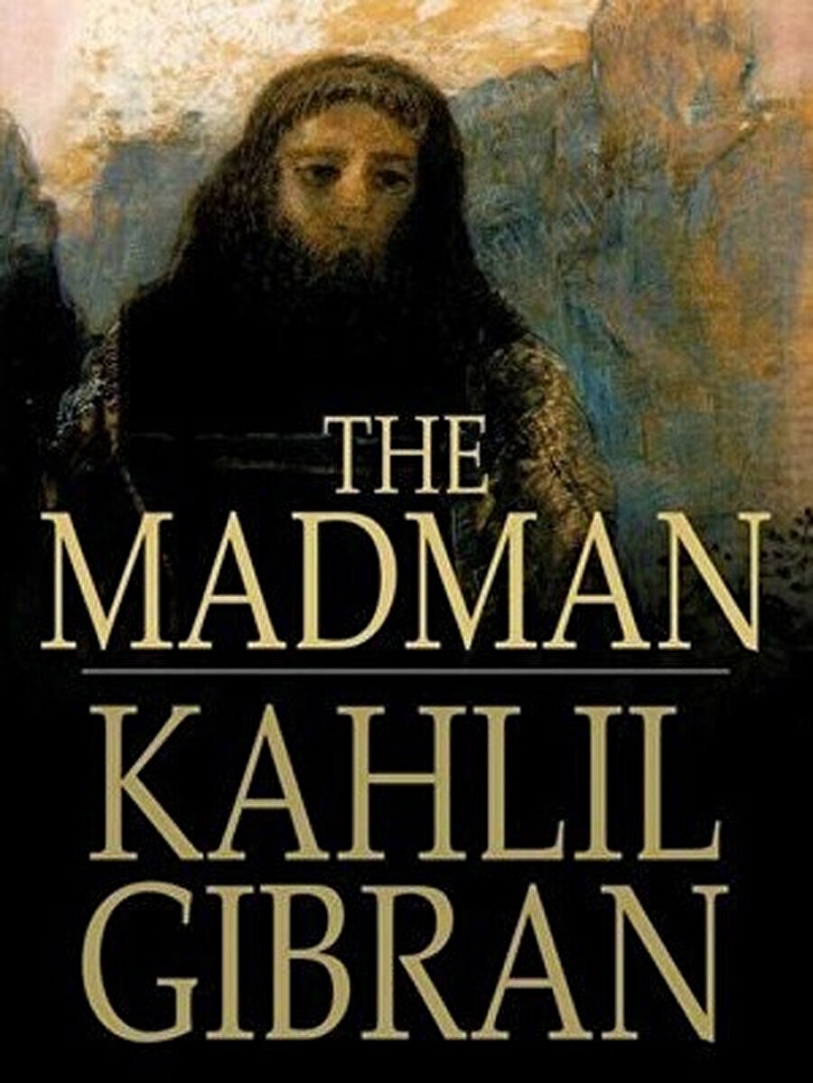 The Madman / Deli, Halil Cibran'ın ilk İngilizce kitabıydı.