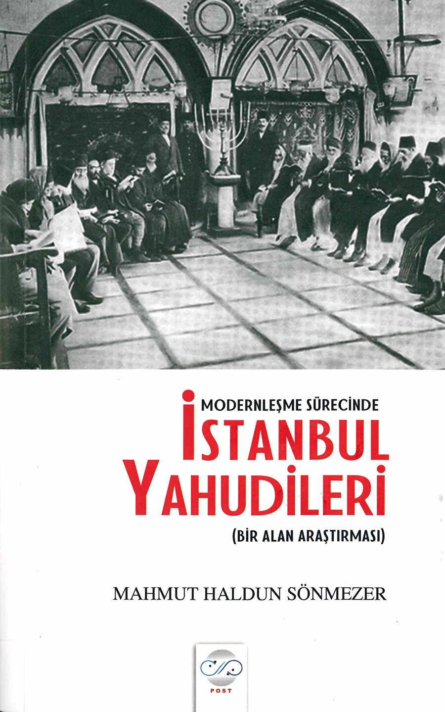 Mahmut Haldun Sönmezer, Modernleşme Sürecinde İstanbul Yahudileri