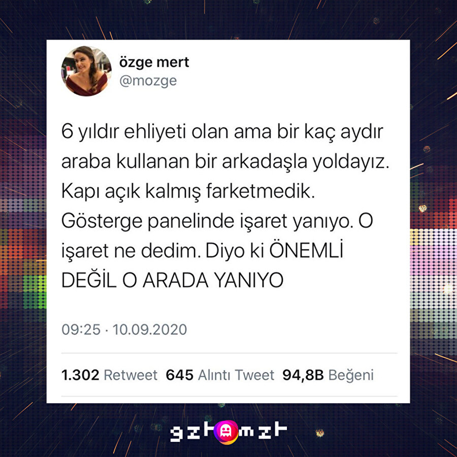 Göstergeler canı sıkılınca yanıp söner zaten