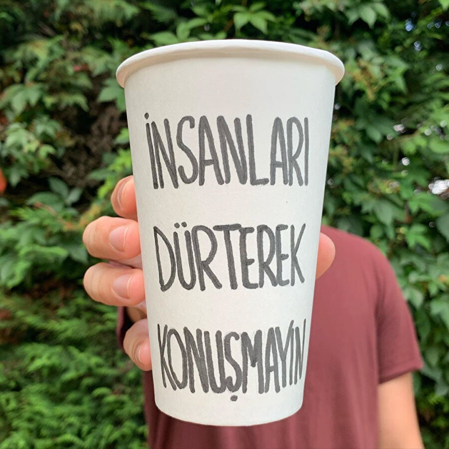 Karton bardaklara isim dışında yazılacak en mantıklı cümleler serisi ✏️