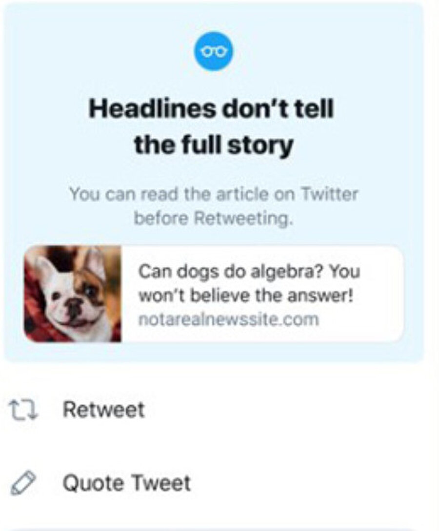 Twitter, bu yeni sistemle birlikte kullanıcıları haberleri paylaşmadan önce okumaya teşvik ediyor. 