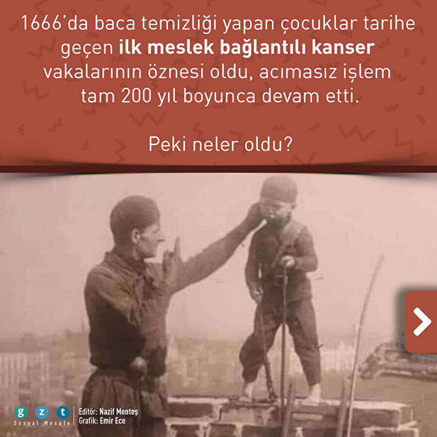 200 yıl süren insanlık dramı: Baca temizliği yapan çocuklar