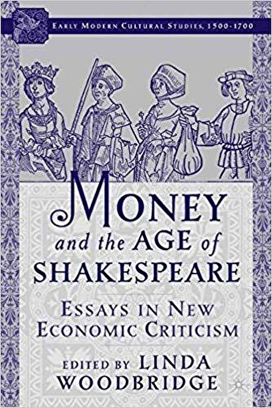 Money and the Age of Shakespeare