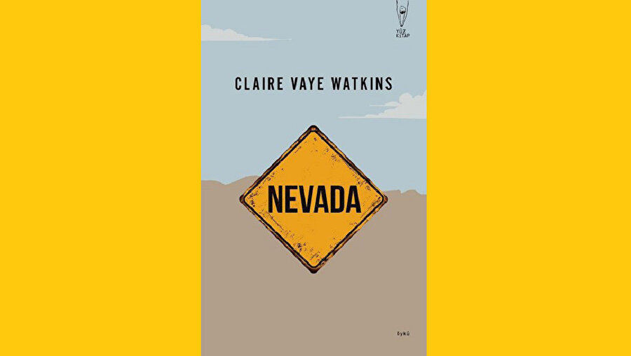 NEVADA CLAIRE VAYE WATKINS - YÜZ KİTAP