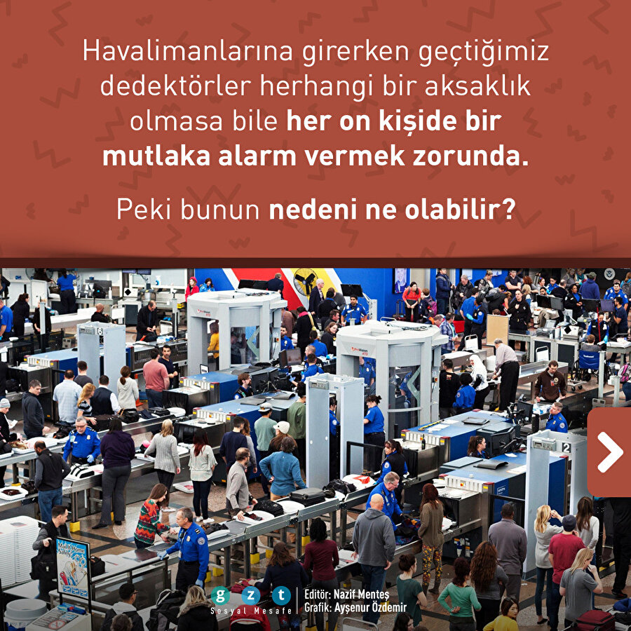 'Boş yere' alarm veren dedektörlerin sırrı