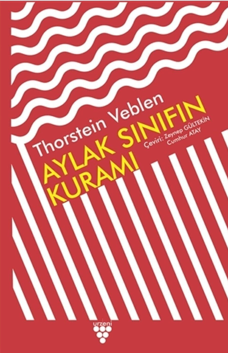 Thorstein Veblen, Aylak Sınıfın Kuramı
