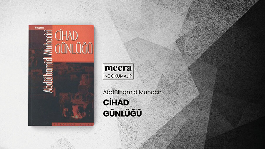 Cihad Günlüğü, 1980'lerin atmosferini yakinen yansıtan bir hatırat.