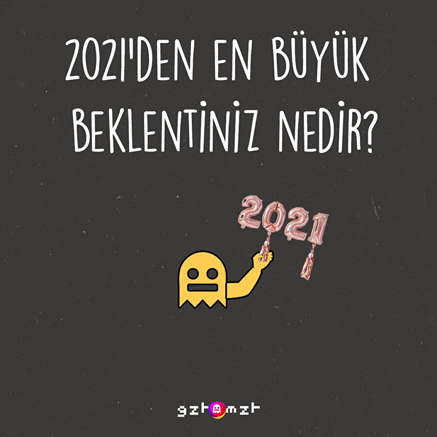 ​2021 yılından en büyük beklentiniz nedir? Buyurun sohbete 🤔​