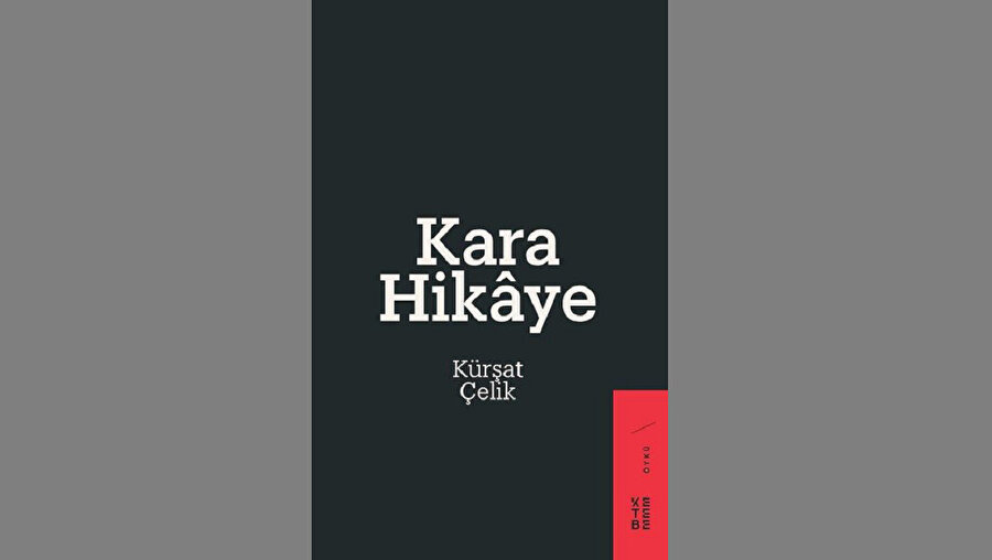 Kara Hikâye, Kürşat Çelik