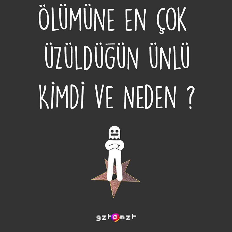 ​Ölümüne en çok üzüldüğün ünlüyü ve nedenini soruyoruz 🤔