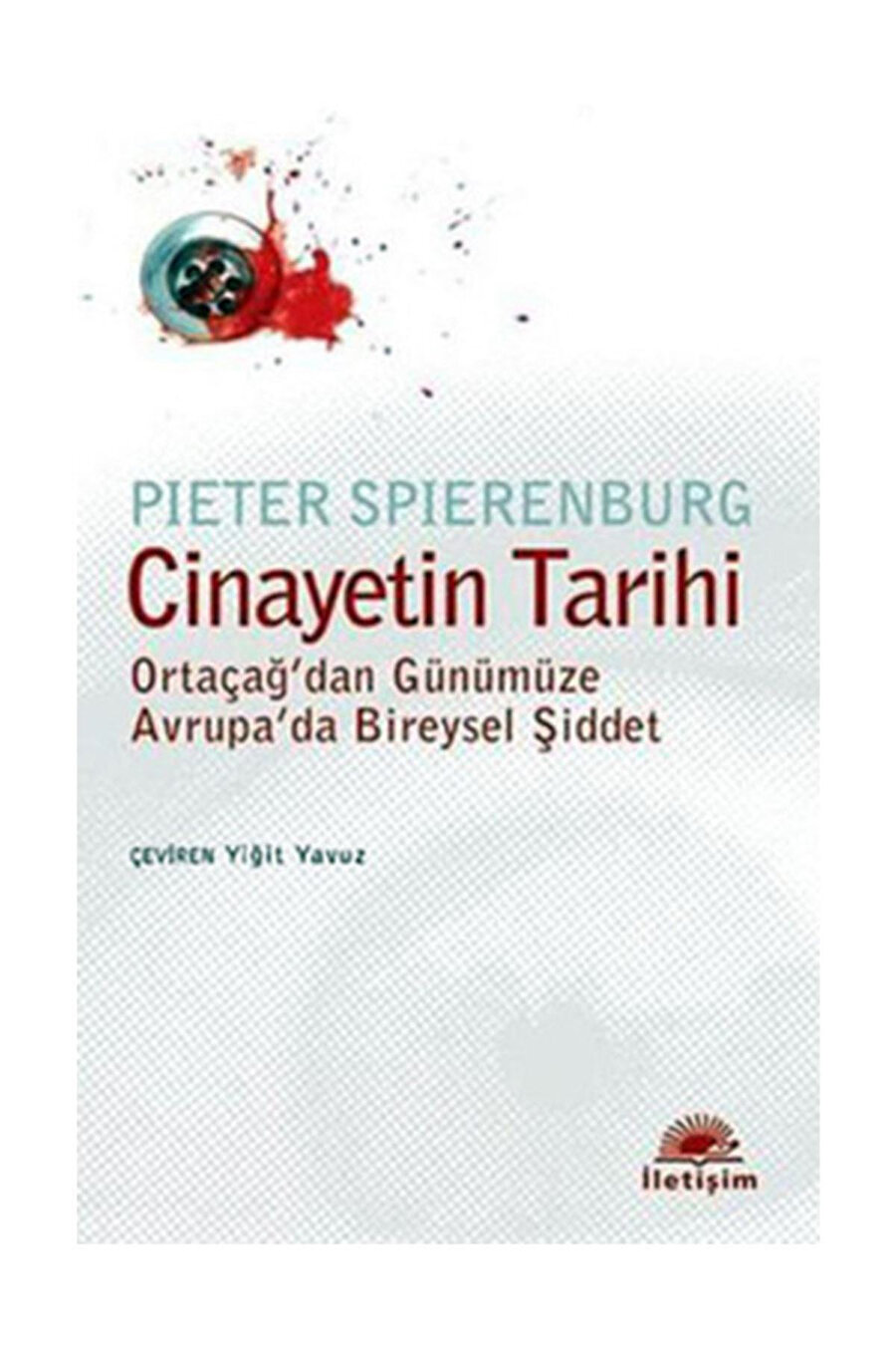 Pieter Spierenburg, Cinayetin Tarihi