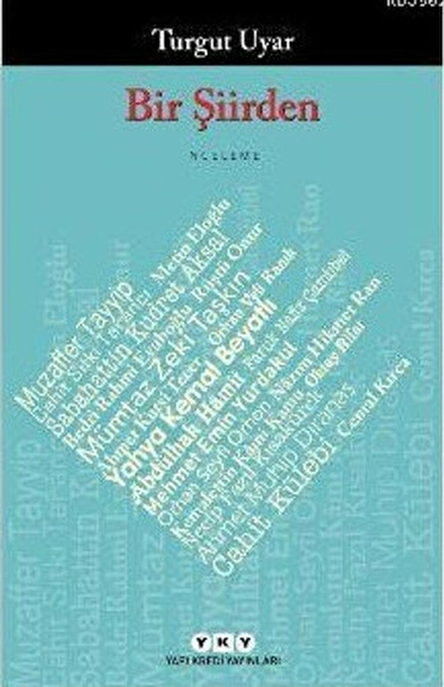 Bir şiirden / Turgut Uyar-YKY Yayınları