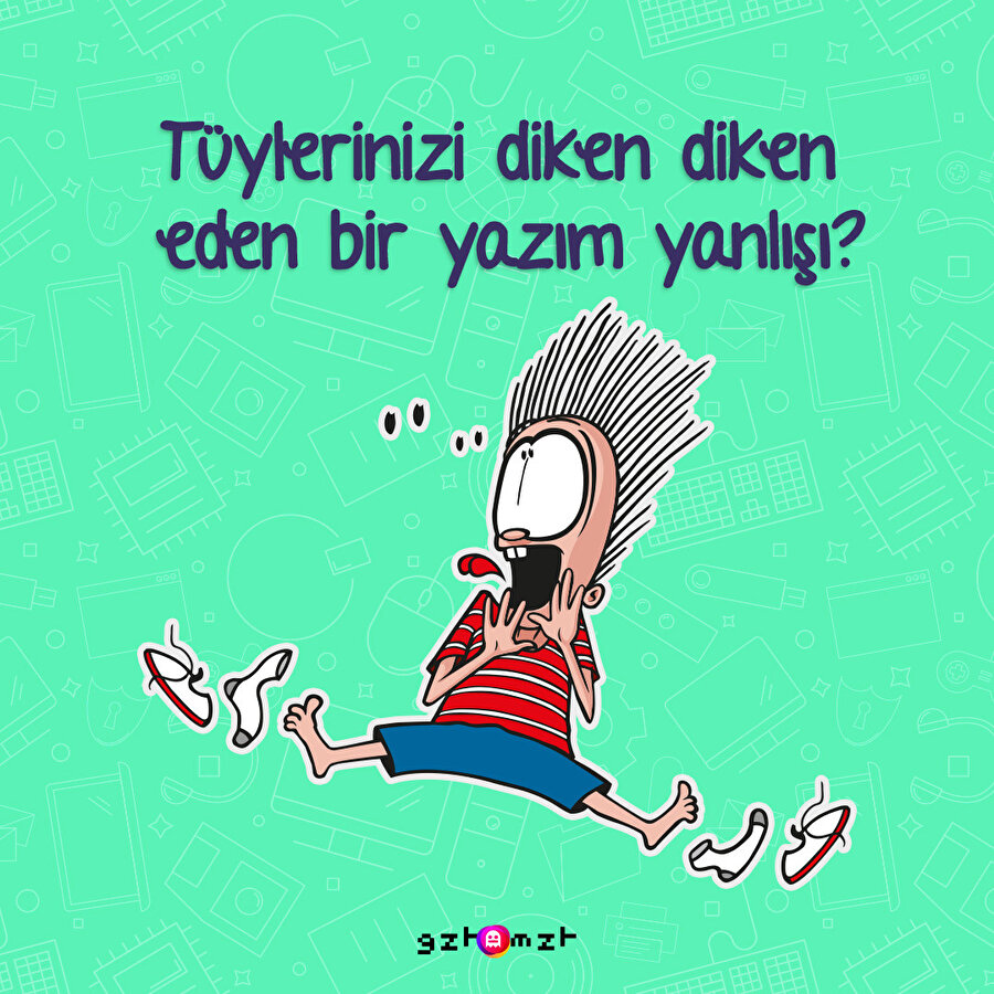 Sizi en rahatsız eden yazım yanlışı hangisi?