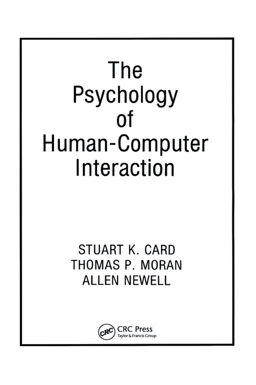 The Psychology of Human Computer Interaction.