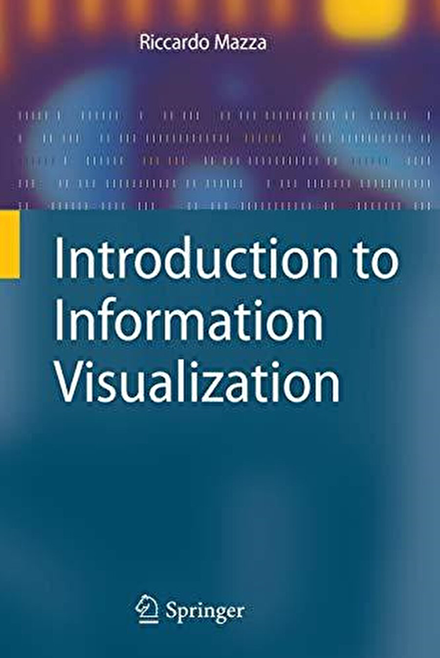 Ricardo Mazza, “Introduction to Information Visualization” kitabı.