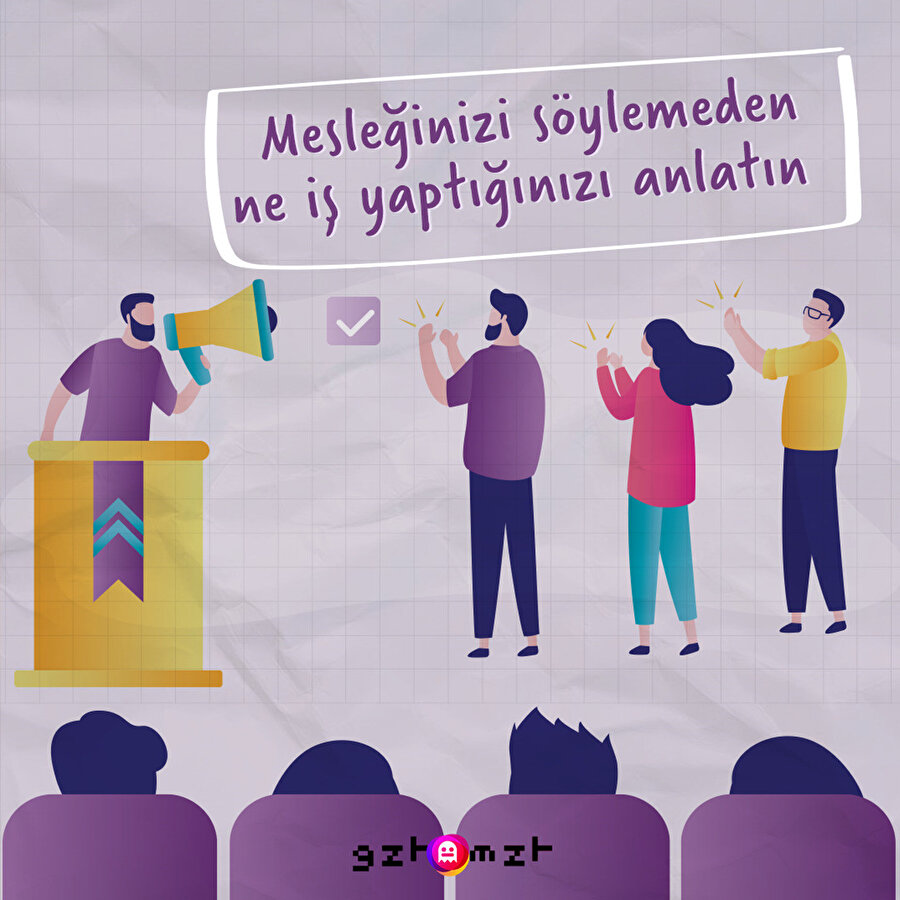 Mesleğinizi söylemeden ne iş yaptığınızı anlatın 🛠️